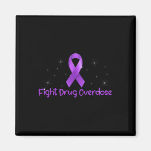 Support Fight Drug Overdose Opioid Awareness For M Magnet