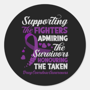 Support Fighters Honouring Taken Drug Overdose Awa Classic Round Sticker