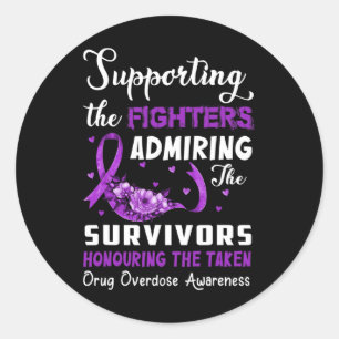 Support Fighters Honouring Taken Drug Overdose Awa Classic Round Sticker