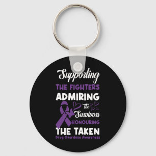 Support Fighters Honouring Taken Drug Overdose Awa Key Ring