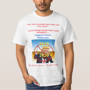 Support Future Democrats/Topple Trump! 2018 2020 T-Shirt