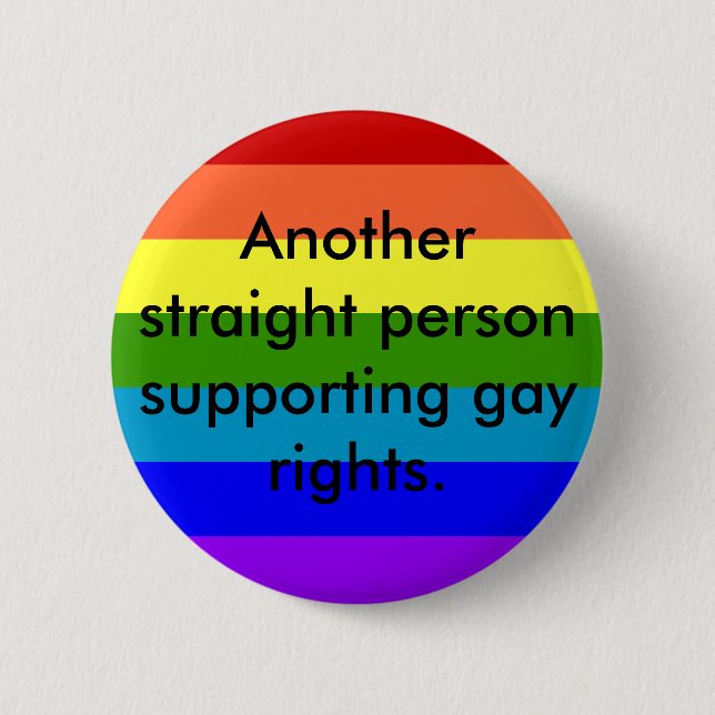 Support Gay Rights 6 Cm Round Badge (Front)
