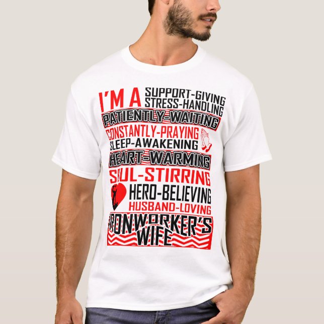 Support Giving Husband Loving Ironworkers Wife T-Shirt (Front)