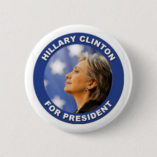 Support Hillary Clinton for President 6 Cm Round Badge