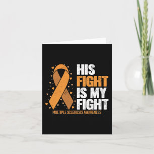 Support His Fight My Fight Multiple Sclerosis Awar Card