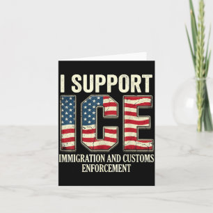 Support ice immigration officers american flag card
