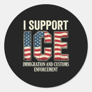 Support ice immigration officers american flag classic round sticker