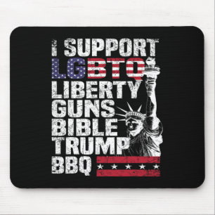 Support Lgbtq Liberty Guns Bible Trump Bbq Mouse Pad