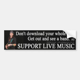 SUPPORT LIVE MUSIC Bumper Sticker