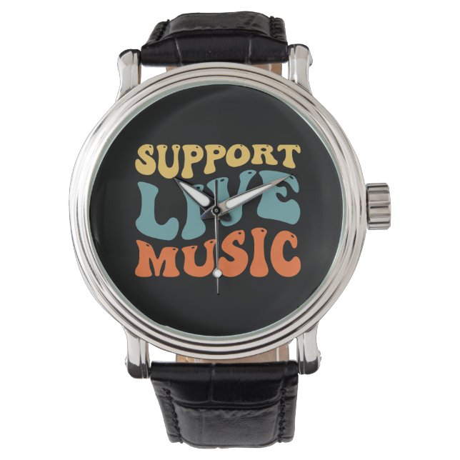 Support Live Music - Retro Typography Band Merch Watch (Front)