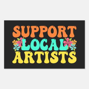 Support Local Artists For Music Lover Rectangular Sticker