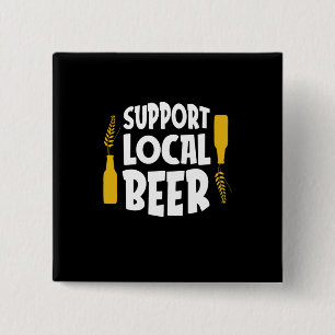 Support Local Beer 15 Cm Square Badge