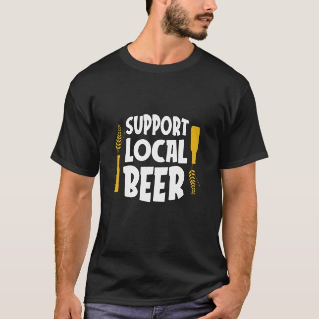 Support Local Beer T-Shirt (Front)