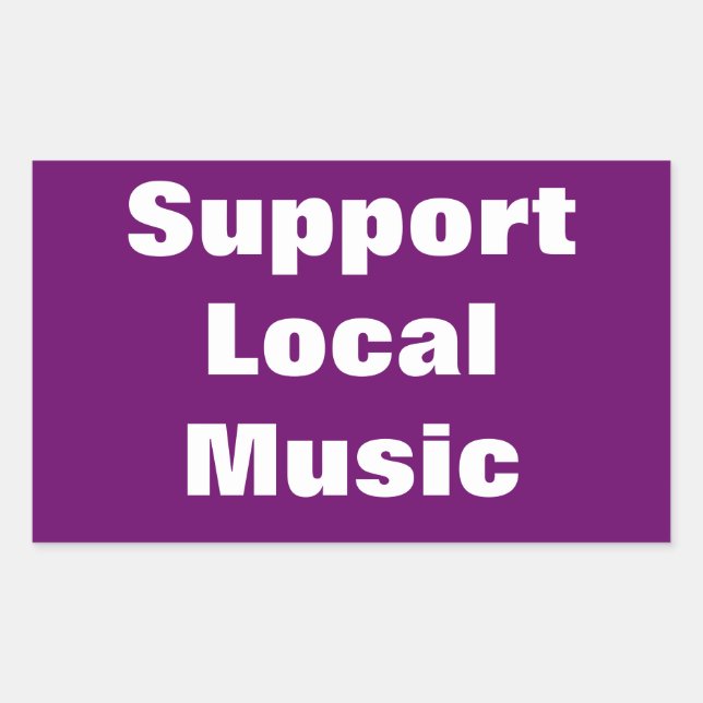 Support Local Music Rectangular Sticker (Front)