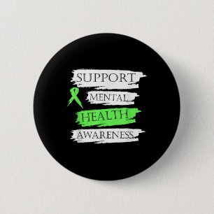 Support Mental Health Awareness Green Riboon 6 Cm Round Badge