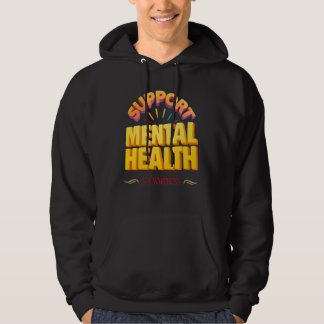 Support Mental Health Awareness Hoodie