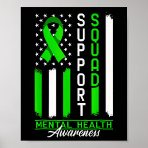 Support Mental Health Squad Awareness Us Flag Gree Poster