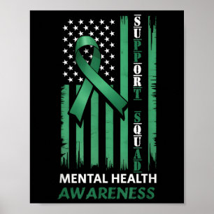 Support Mental Health Squad Awareness Us Flag Gree Poster
