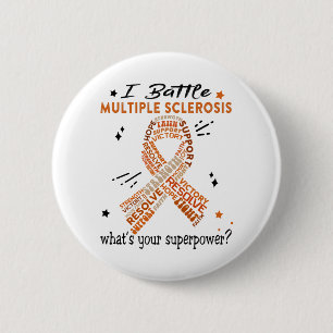 Support Multiple Sclerosis Warrior Gifts 6 Cm Round Badge