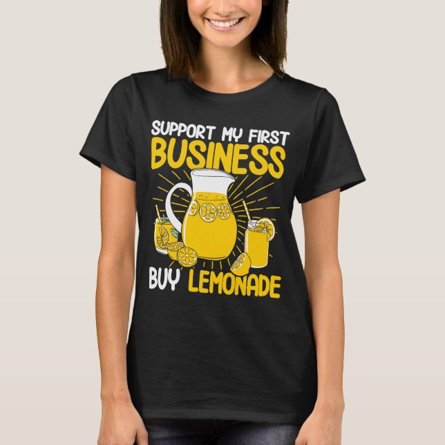 Support My First Business Buy Lemonade Lemonade St T-Shirt (Front)