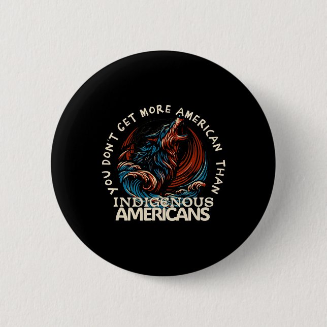Support Native Americans  6 Cm Round Badge (Front)
