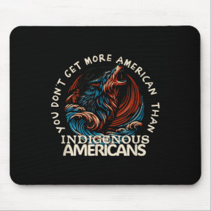 Support Native Americans Against Trump _2 Mouse Pad
