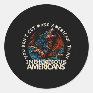Support Native Americans Against Trump  Classic Round Sticker