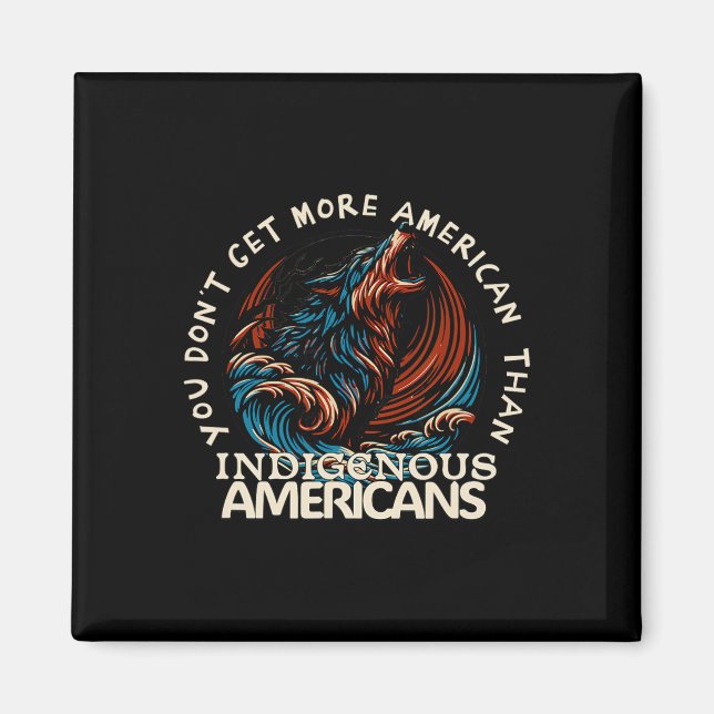 Support Native Americans  Magnet (Front)