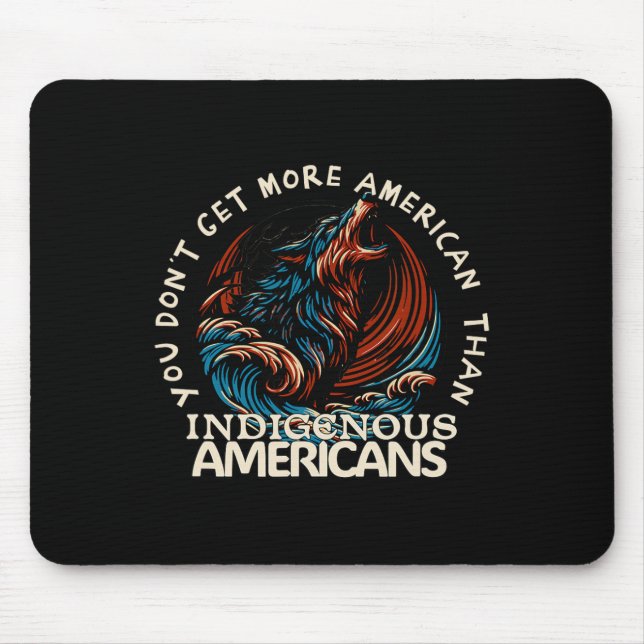 Support Native Americans  Mouse Pad (Front)