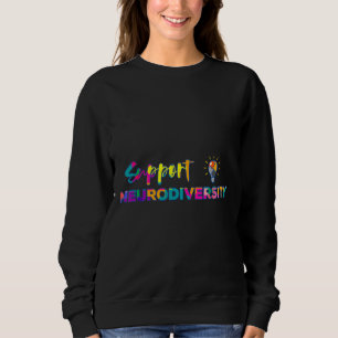 Support Neurodiversity Autism Adhd Awareness Rainb Sweatshirt