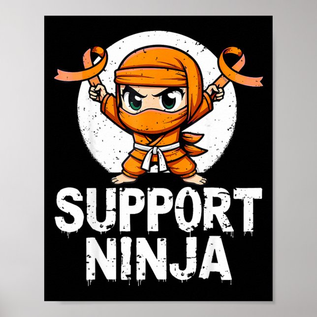 Support Ninja Multiple Sclerosis Awareness Orange  Poster (Front)