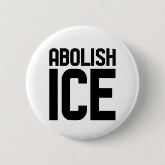 Support our immigrant Abolish Ice Protest  6 Cm Round Badge
