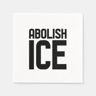 Support our immigrant Abolish Ice Protest  Napkin