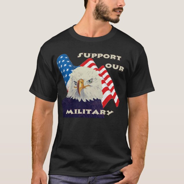 Support Our Military Troops American Flag T-Shirt (Front)