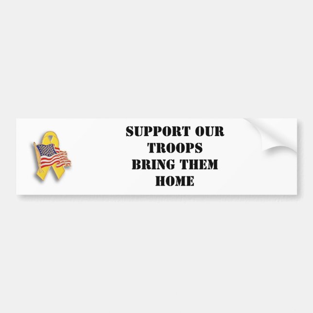 Support Our Troops: Bring Them Home Bumper Sticker (Front)
