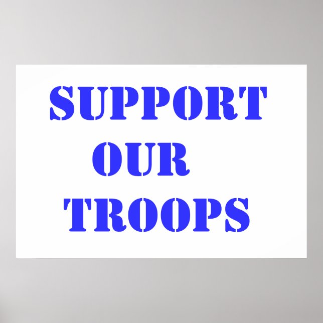 Support Our Troops Poster (Front)