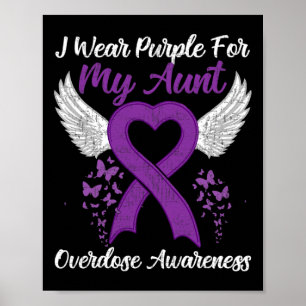 Support Overdose Awareness Month Costume Aunt Gift Poster