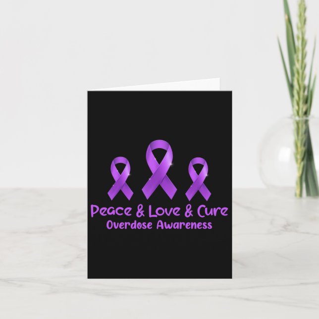 Support Peace Love And Cure Opioid Overdose Awaren Card (Front)