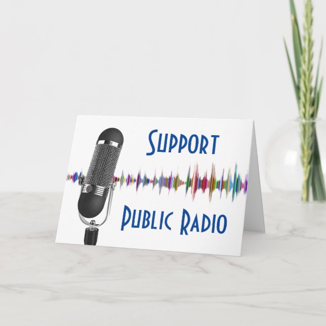 Support Public Radio  Card (Front)