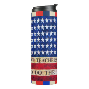 Support & Respect Our Teachers! Thermal Tumbler
