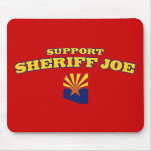 Support Sheriff Joe Mouse Pad