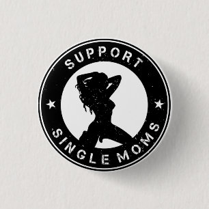 Support Single Mum 3 Cm Round Badge