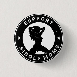 Support Single Mum 3 Cm Round Badge
