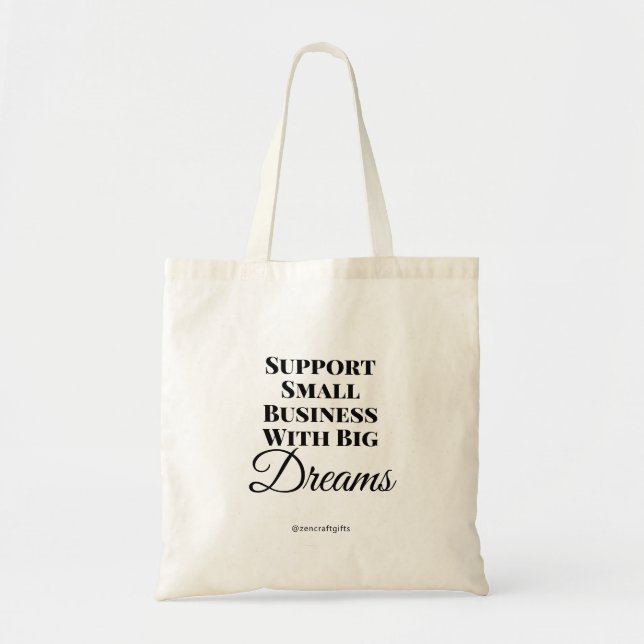 Support Small Business With Big Dreams Chic Modern Tote Bag (Front)