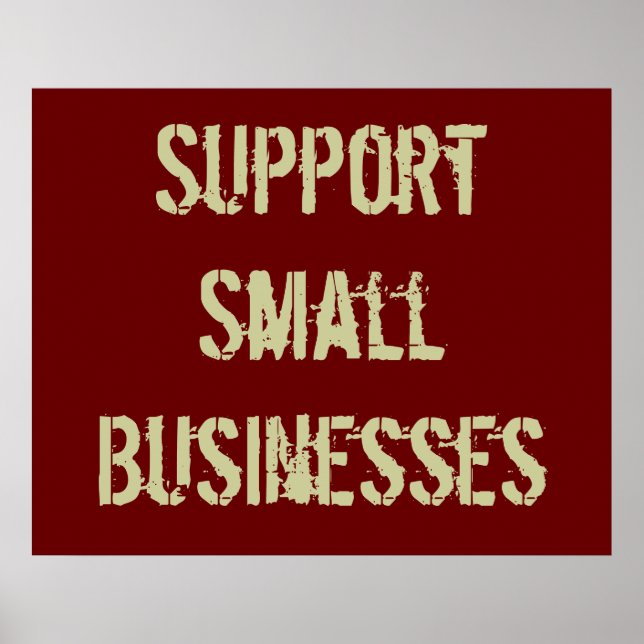 Support Small Businesses Poster (Front)