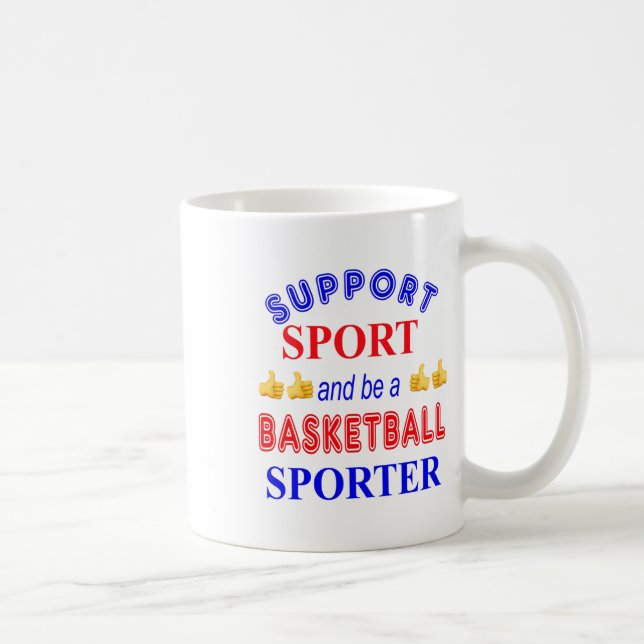 Support Sport And Be A Basketball Sporter  Coffee Mug (Right)