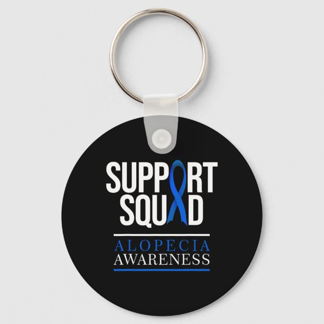 Support Squad Alopecia Awareness Hair Loss  Key Ring (Front)