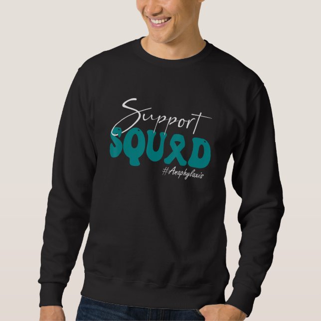 Support Squad Anaphylaxis Awareness Teal Ribbon Sweatshirt (Front)
