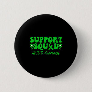 Support squad autosomal recessive kidney disease 6 cm round badge