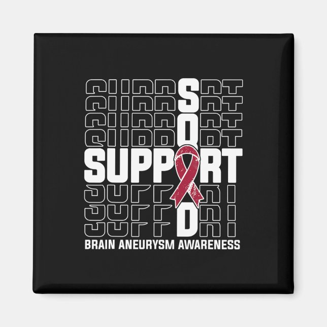 Support Squad Brain Aneurysm Awareness 1 Magnet (Front)